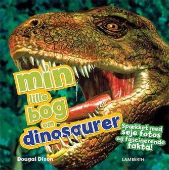 Dougal Dixon: Min lille bog om dinosaurer