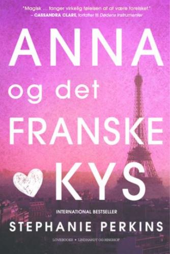 Stephanie Perkins: Anna og det franske kys