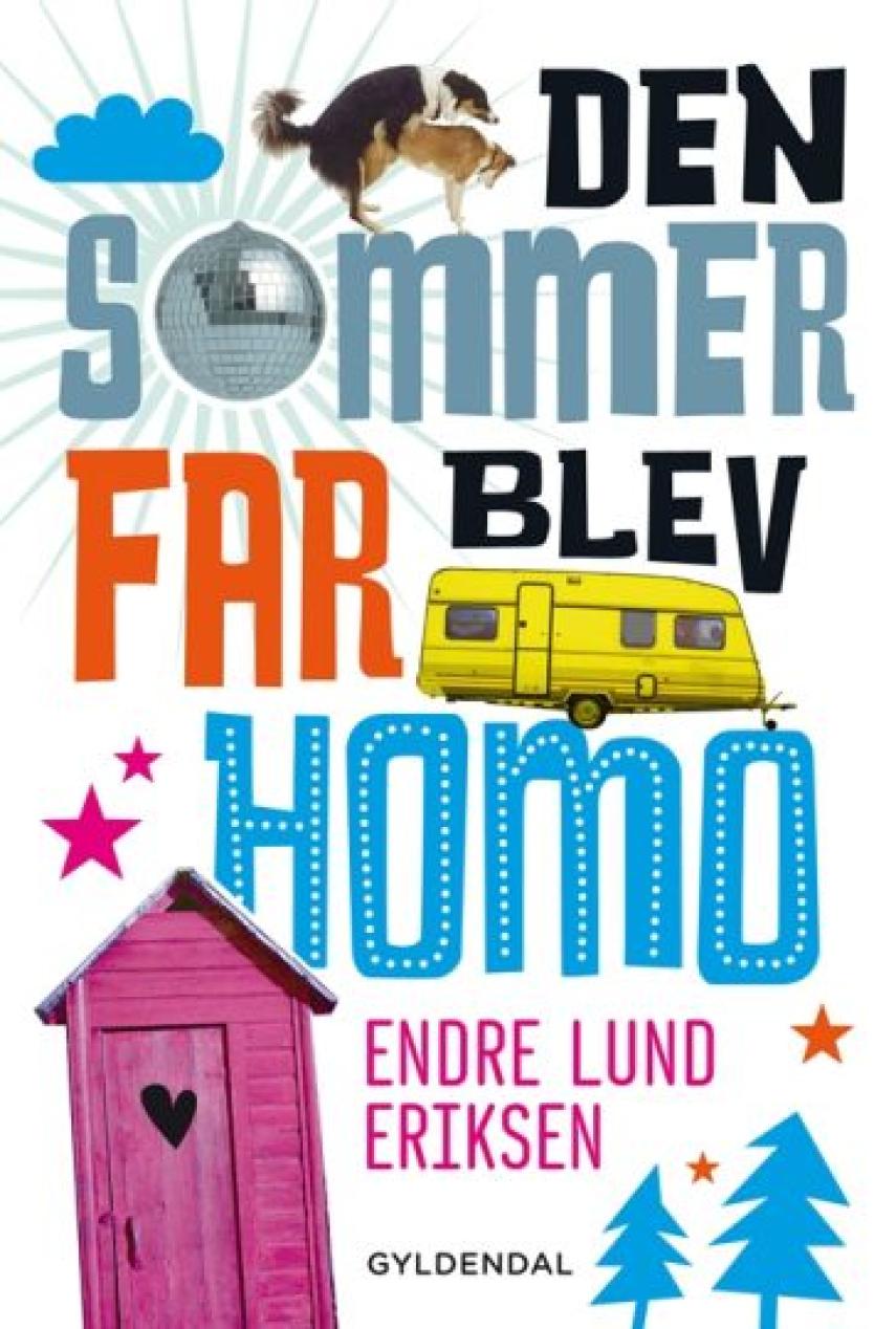 Endre Lund Eriksen: Den sommer far blev homo